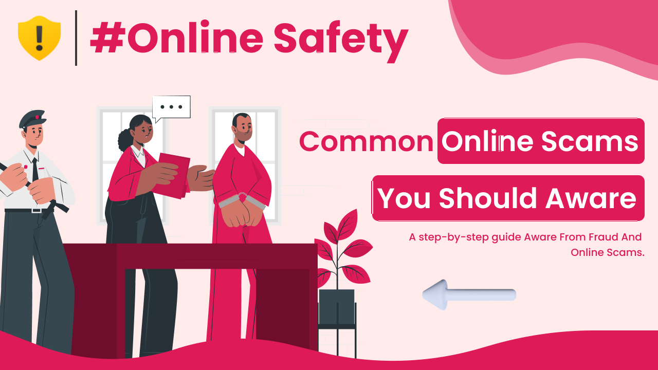 Common Online Scams You Should Be Aware Of