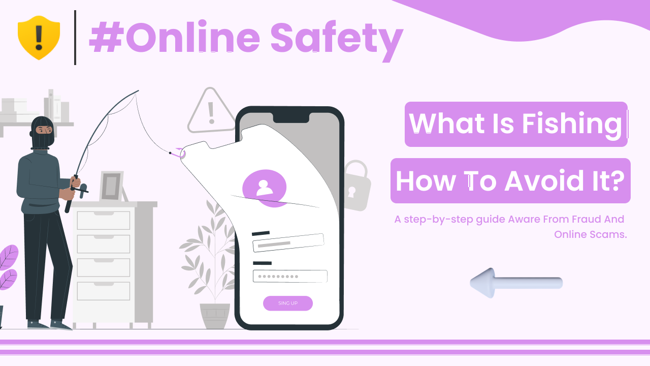What Is Phishing and How to Avoid It