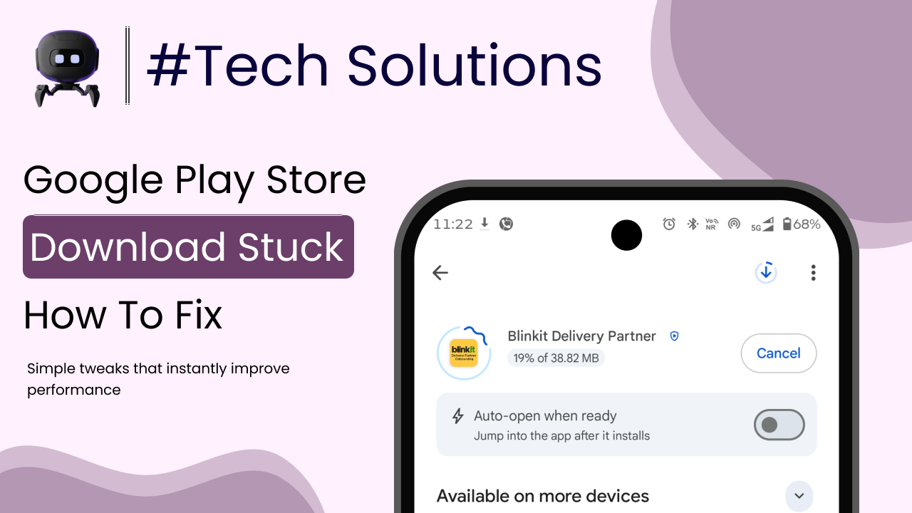 Google Play Store Download Stuck: How to Fix